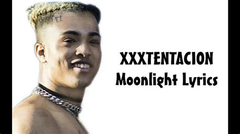 babes sex|XXXTENTACION – Moonlight Lyrics